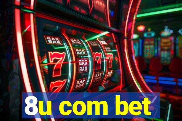 8u com bet