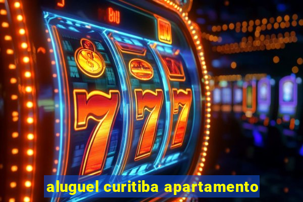 aluguel curitiba apartamento