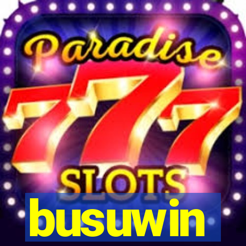 busuwin