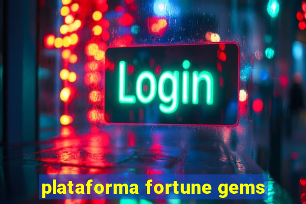 plataforma fortune gems
