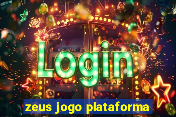 zeus jogo plataforma