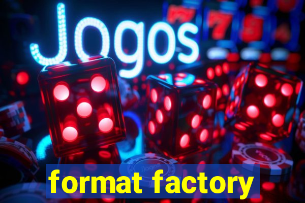 format factory