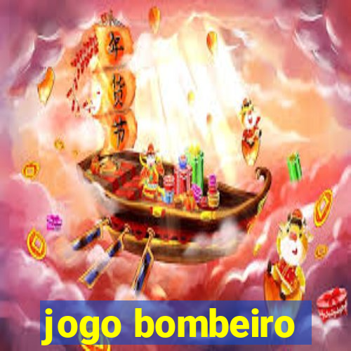 jogo bombeiro
