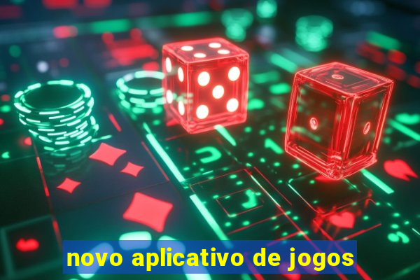 novo aplicativo de jogos
