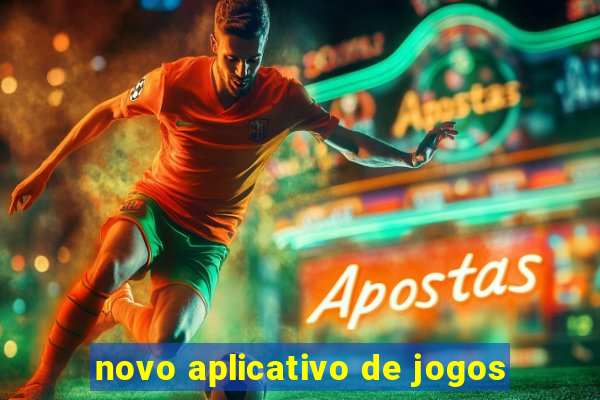 novo aplicativo de jogos