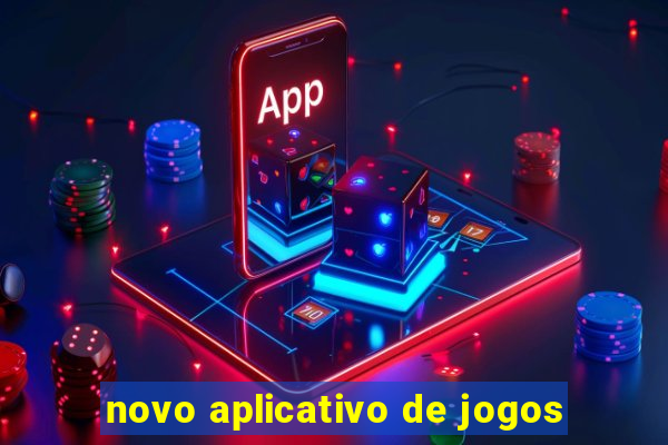 novo aplicativo de jogos