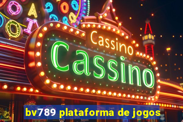 bv789 plataforma de jogos
