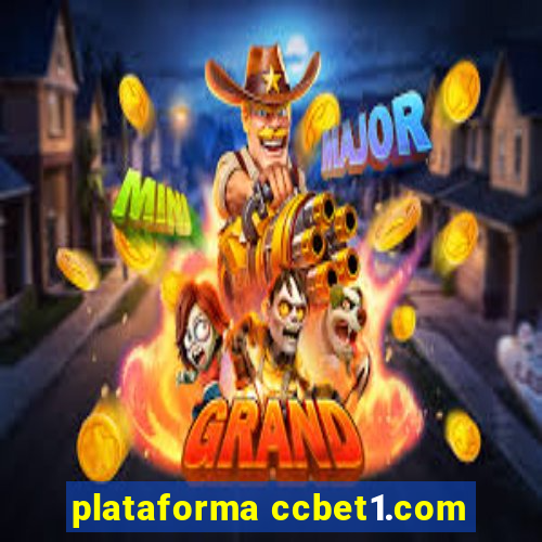 plataforma ccbet1.com
