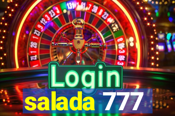 salada 777