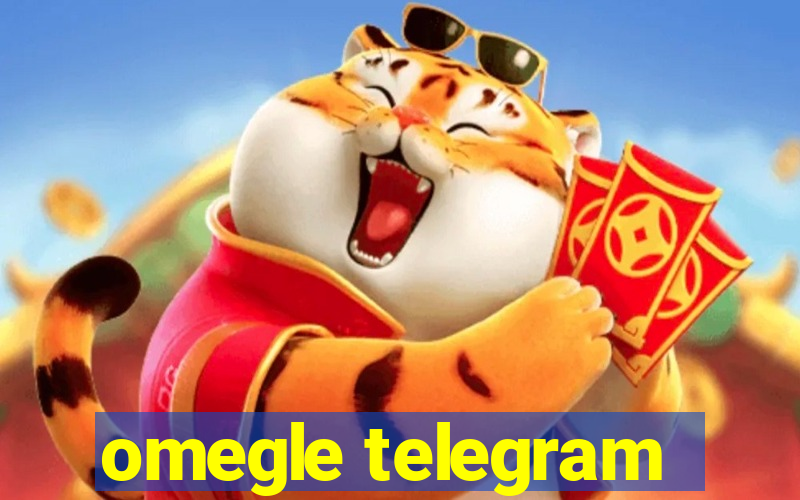 omegle telegram