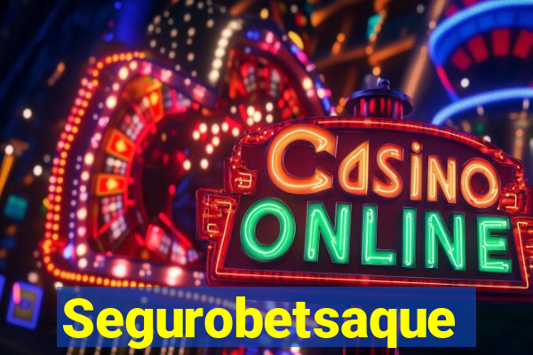 Segurobetsaque