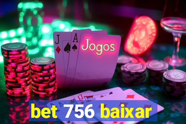 bet 756 baixar