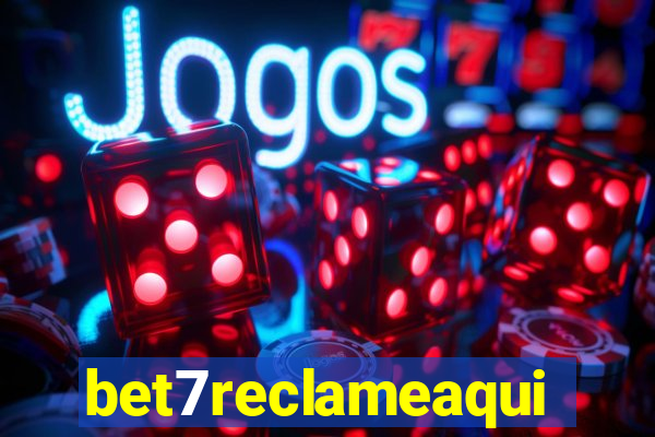 bet7reclameaqui