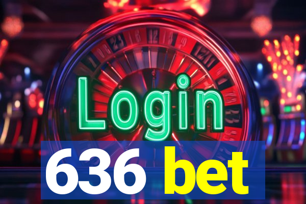 636 bet