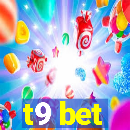 t9 bet