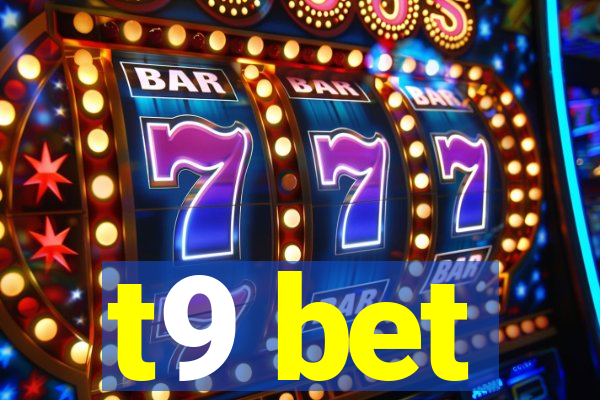 t9 bet