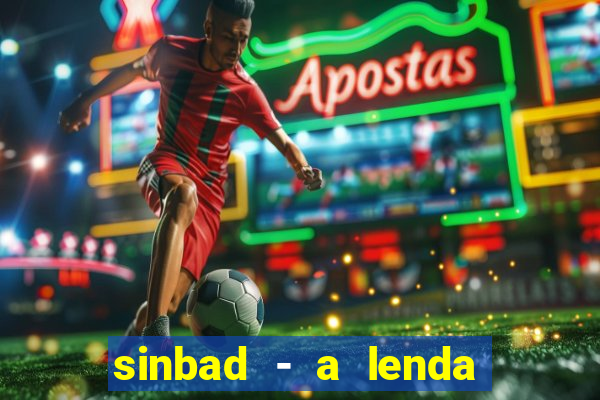 sinbad - a lenda dos sete mares dublado filme completo dublado download