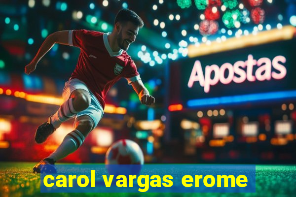 carol vargas erome
