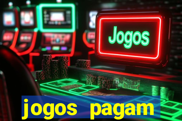 jogos pagam dinheiro de verdade