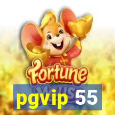 pgvip 55