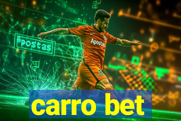 carro bet