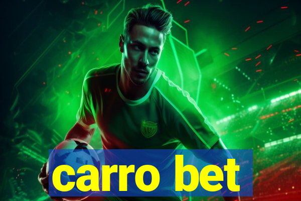 carro bet