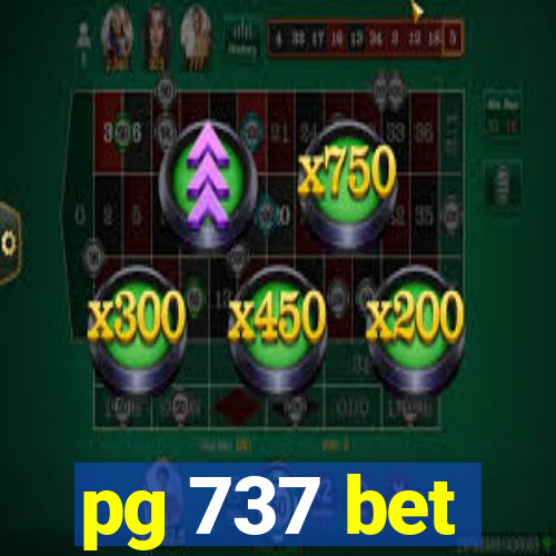 pg 737 bet