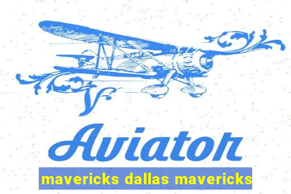 mavericks dallas mavericks