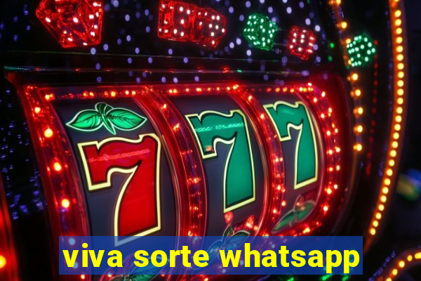 viva sorte whatsapp