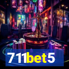 711bet5