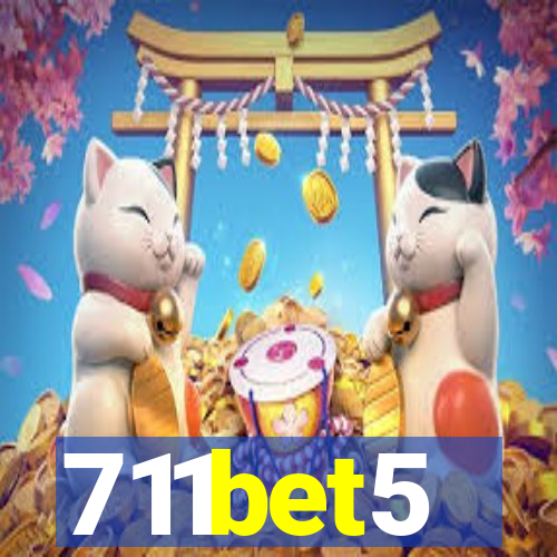 711bet5
