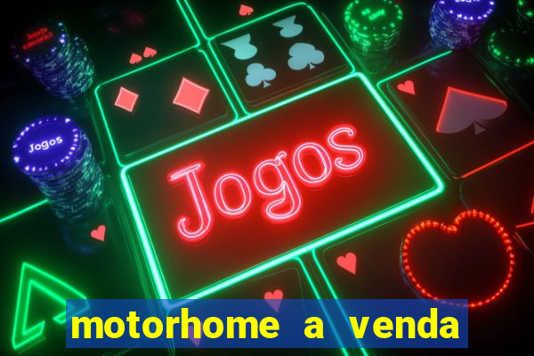 motorhome a venda barato olx porto alegre rs