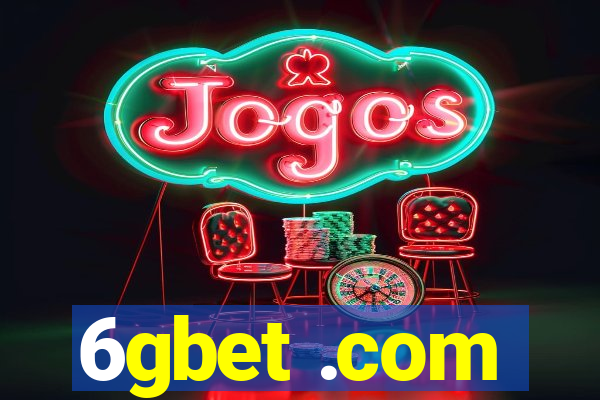 6gbet .com
