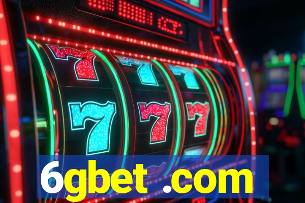 6gbet .com