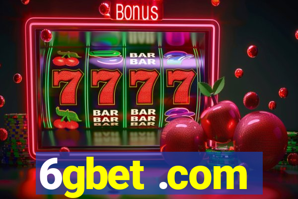 6gbet .com