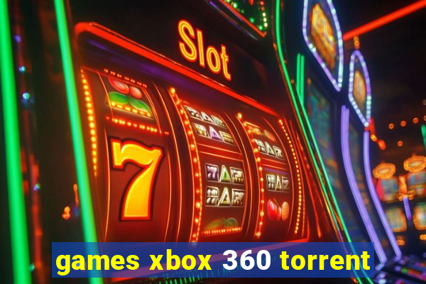 games xbox 360 torrent
