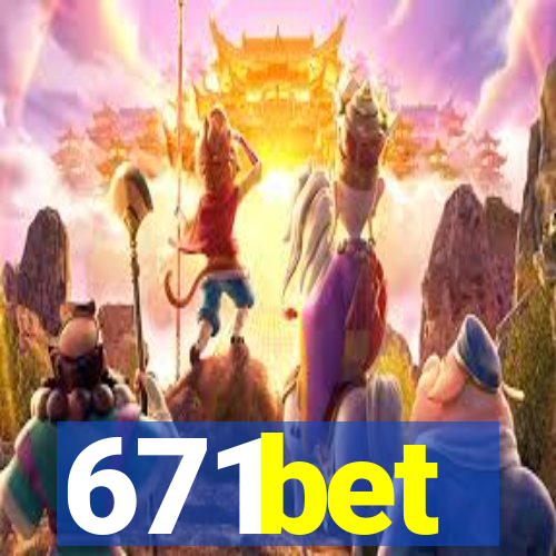 671bet