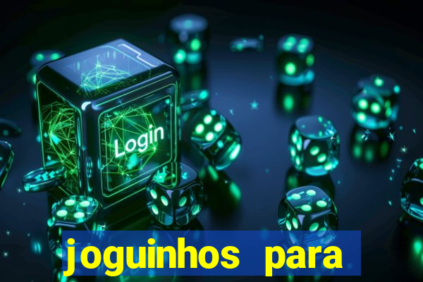 joguinhos para ganhar dinheiro