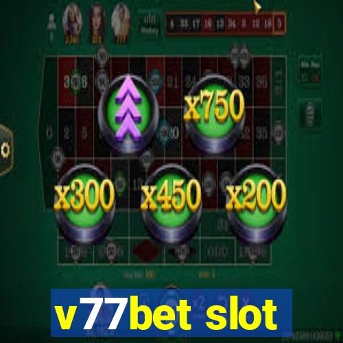 v77bet slot