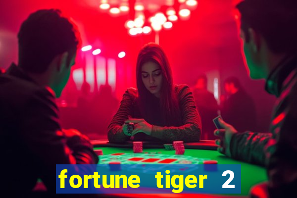 fortune tiger 2 revenge demo