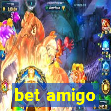 bet amigo