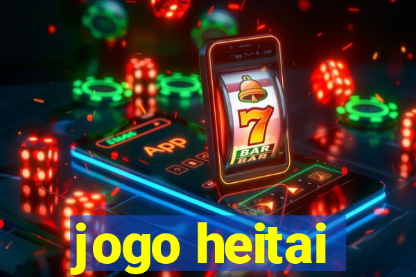 jogo heitai