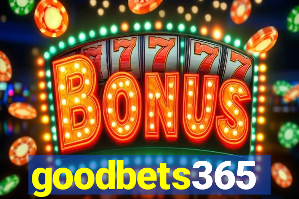 goodbets365