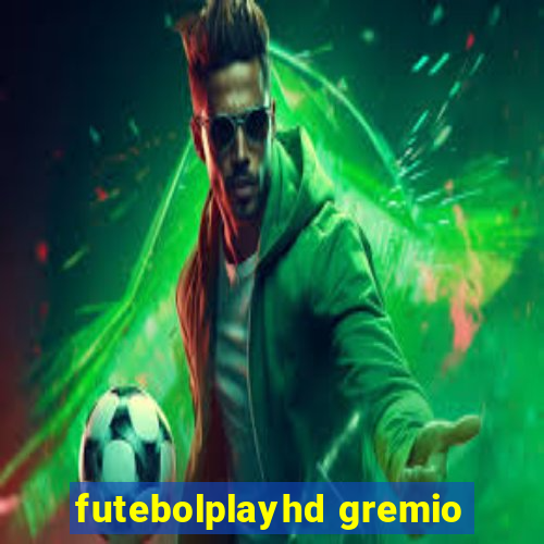 futebolplayhd gremio