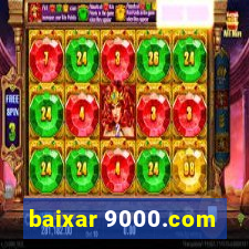 baixar 9000.com