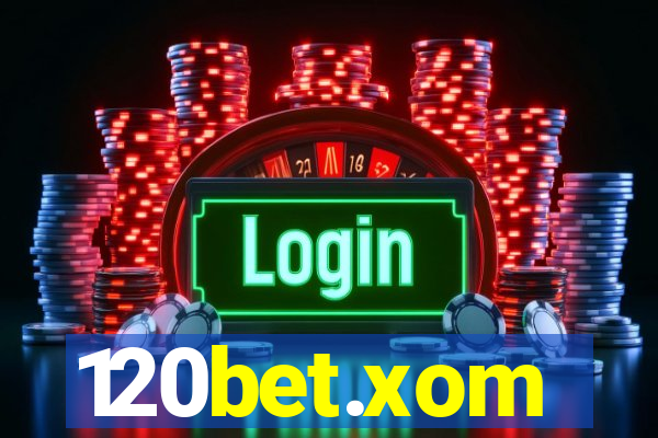 120bet.xom