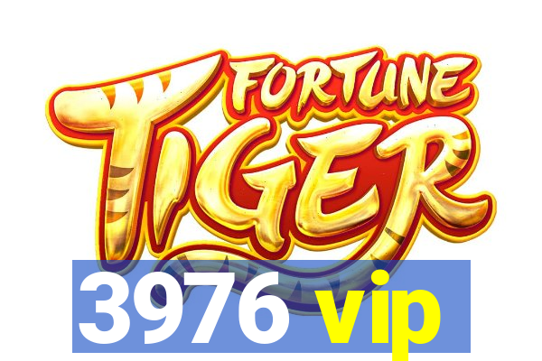3976 vip