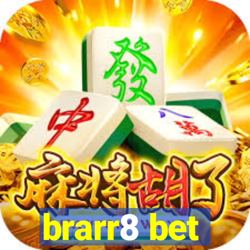 brarr8 bet