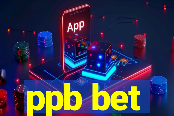 ppb bet