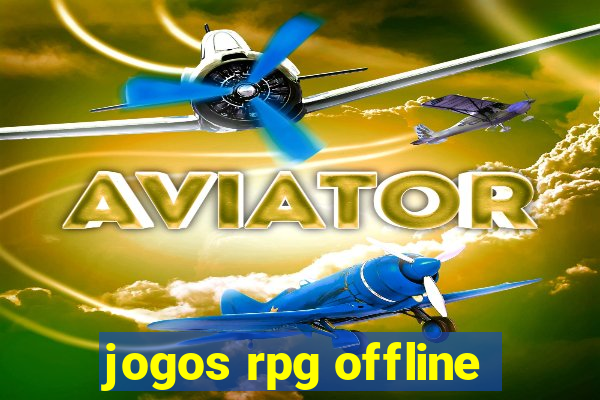 jogos rpg offline